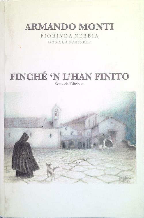 Finche' 'n l'han finito