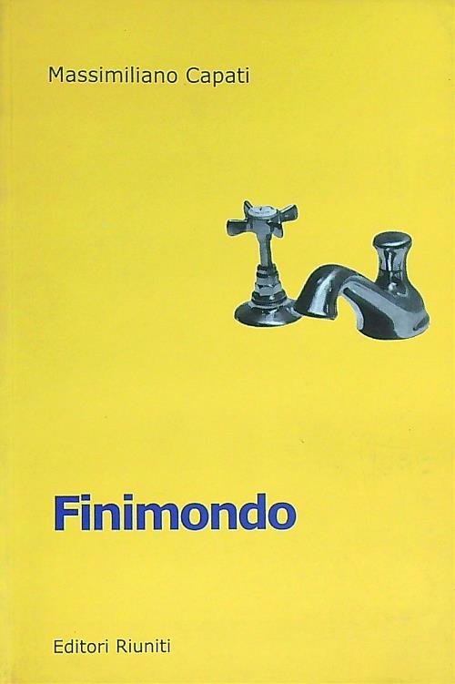Finimondo. Una lettura del Novecento italiano