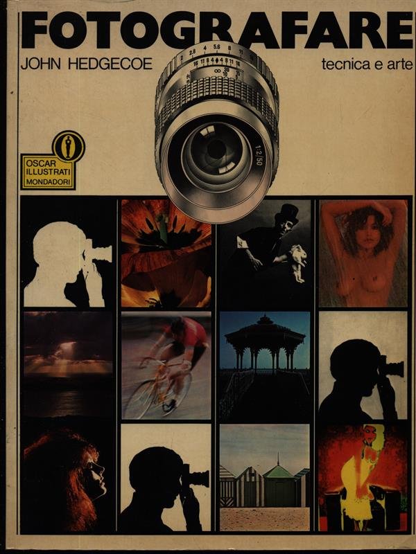 Fotografare. Tecnica e arte