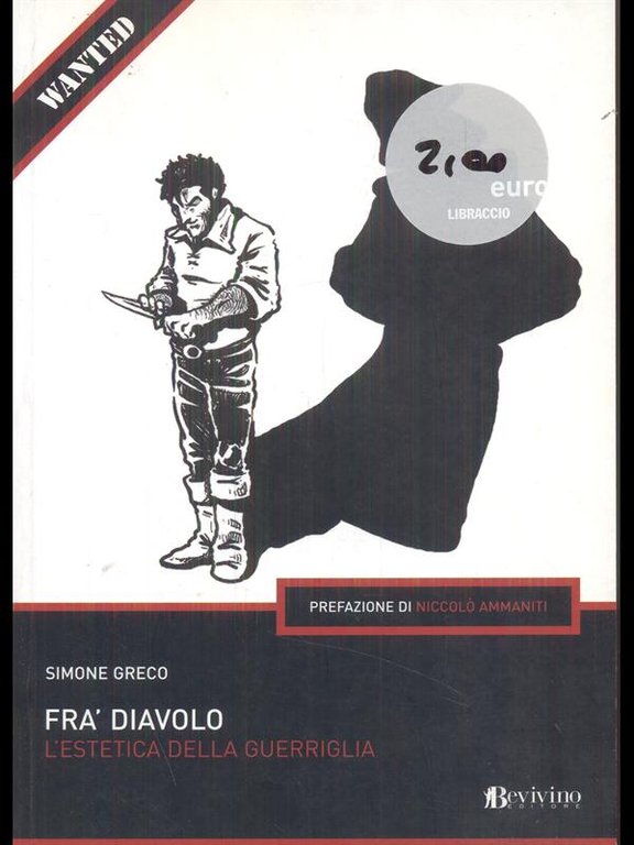 Fra' Diavolo. L'estetica della guerriglia