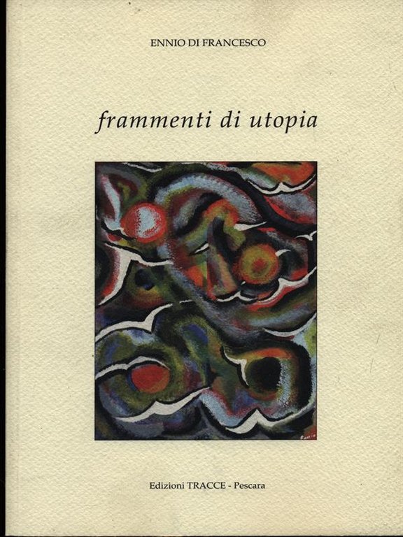 Frammenti di utopia