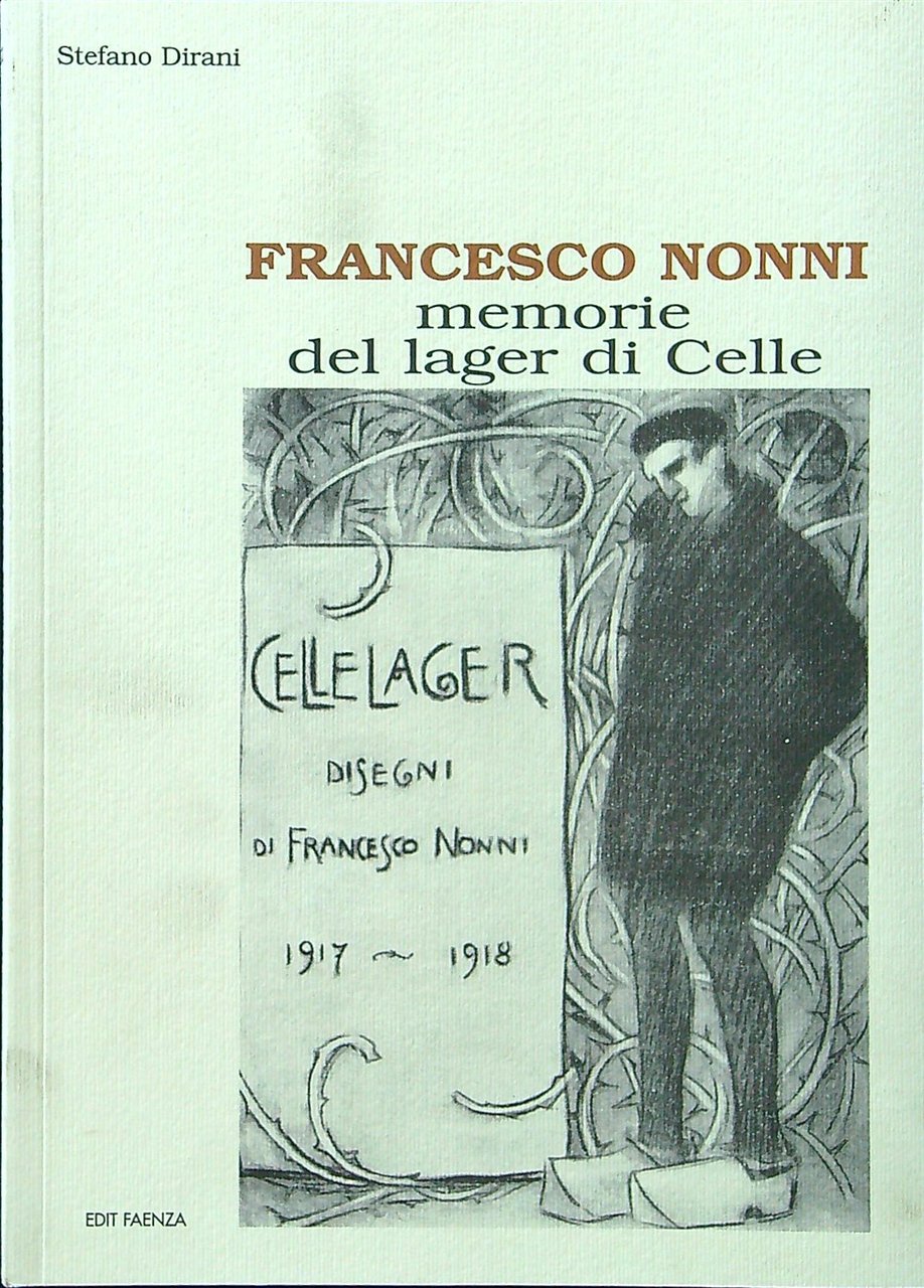 Francesco nonni. Memorie del lager di celle | Immagine principale