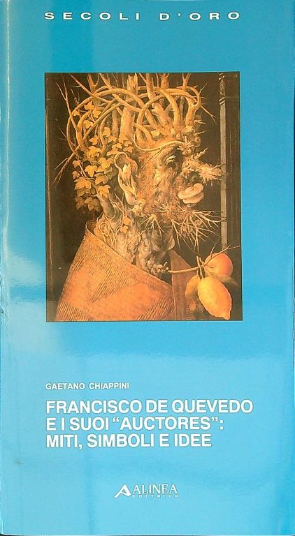 Francisco de Quevedo e i suoi Auctores: miti, simboli e …