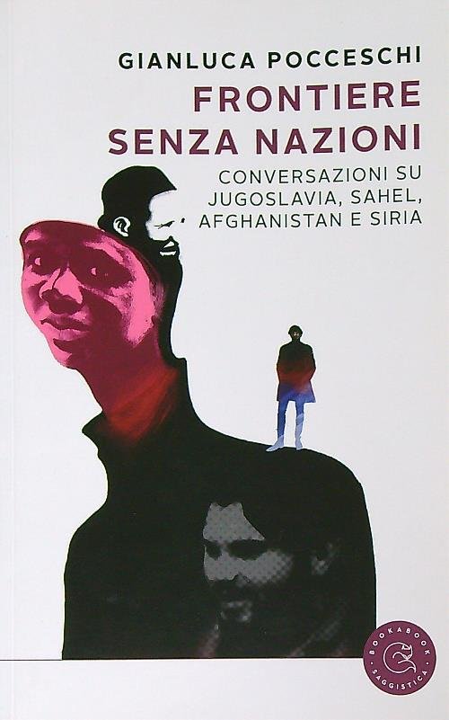 Frontiere senza nazioni. Conversazioni su Jugoslavia