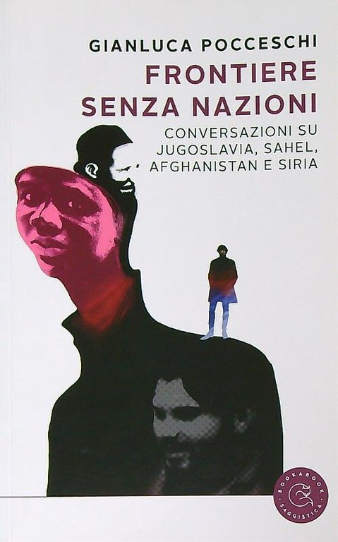 Frontiere senza nazioni. Conversazioni su Jugoslavia 