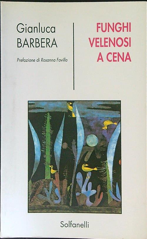 Funghi velenosi a cena