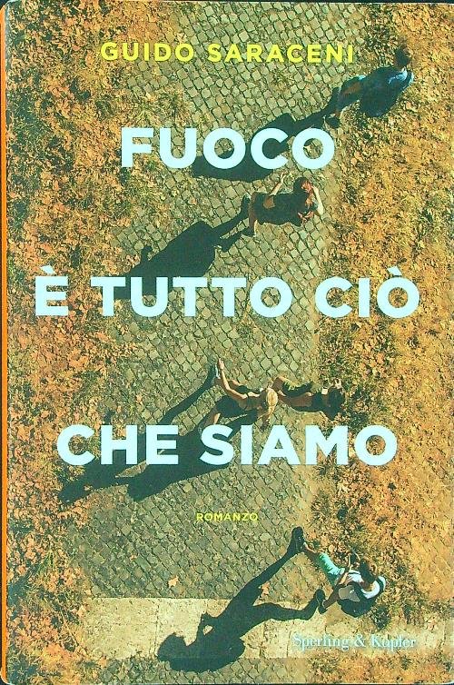 Fuoco e' tutto cio' che siamo | Immagine principale