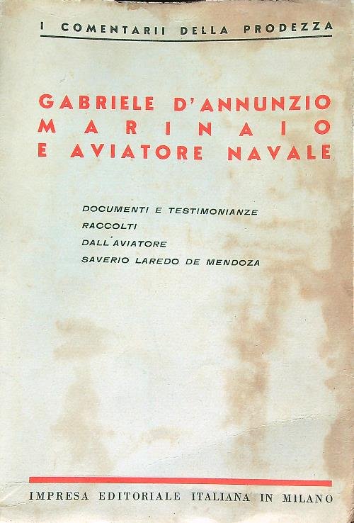 Gabriele d'annunzio marinaio e aviatore navale