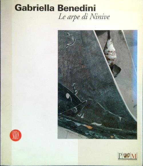 Gabriella Benedini. Le arpe di Ninive