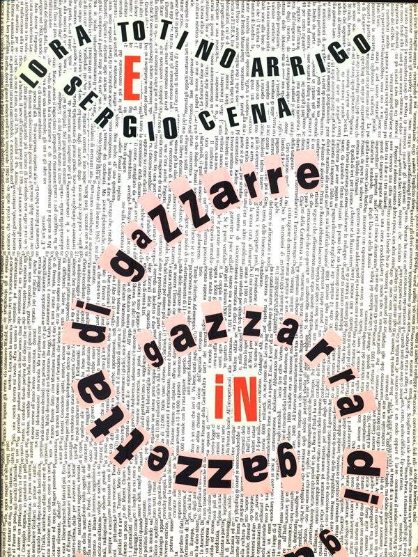 Gazzetta di gazzarre, gazzarra di gazzette