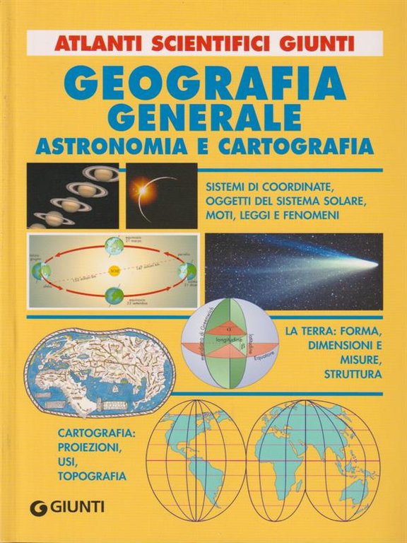 Geografia generale. Astronomia e cartografia