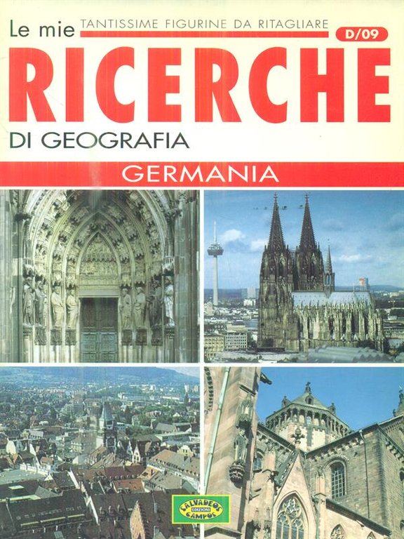 Le mie ricerche. Germania