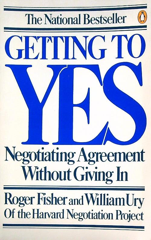 Getting to Yes: Negotiating Agreement Without Giving In | Immagine principale