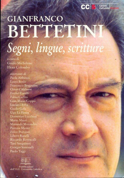 Gianfranco Bettenini: segni, lingue, scritture | Immagine principale