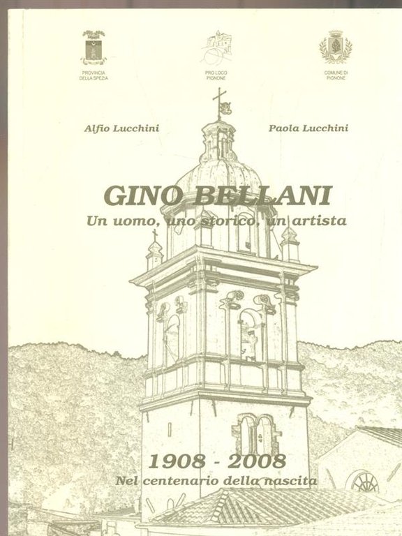 Gino Bellani. Un uomo, uno storico, un artista | Immagine Gallery 2