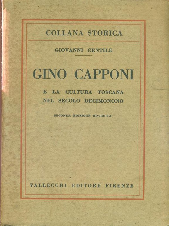 Gino Capponi e la cultura toscana nel secolo decimonono