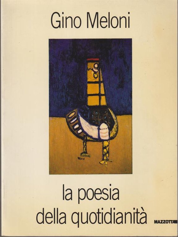 Gino Meloni - La poesia della quotidianita'