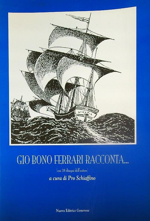 Gio Bono Ferrari racconta..
