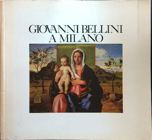 Giovanni Bellini a Milano | Immagine principale