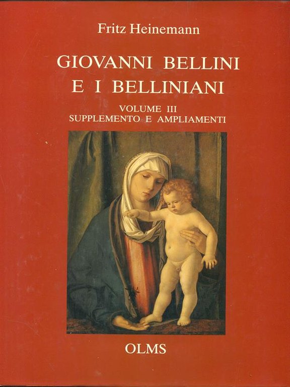 Giovanni Bellini e i Belliniani - Volume III | Immagine Gallery 2