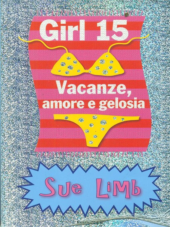 Girl 15 Vacanze, amore e gelosia