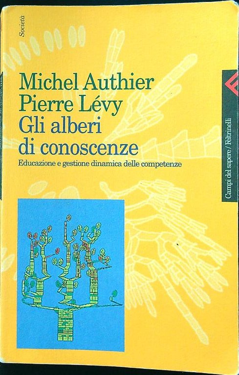 Gli alberi di conoscenze. Educazione e gestione dinamica delle competenze