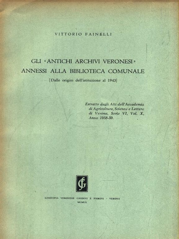 Gli antichi archivi veronesi annessi alla biblioteca comunale | Immagine Gallery 2