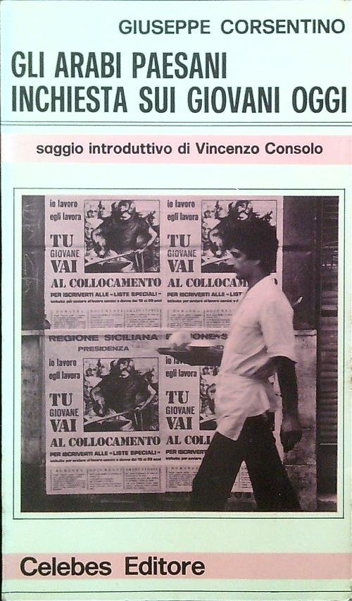 Gli arabi paesani. Inchiesta sui giovani oggi