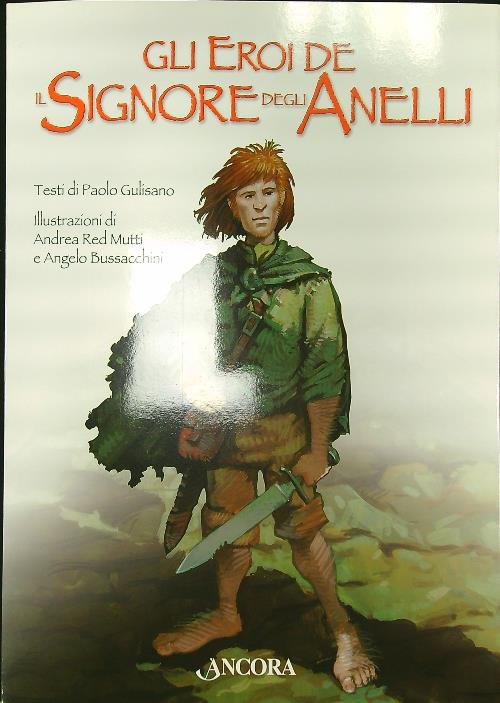 Gli eroi de il Signore degli Anelli