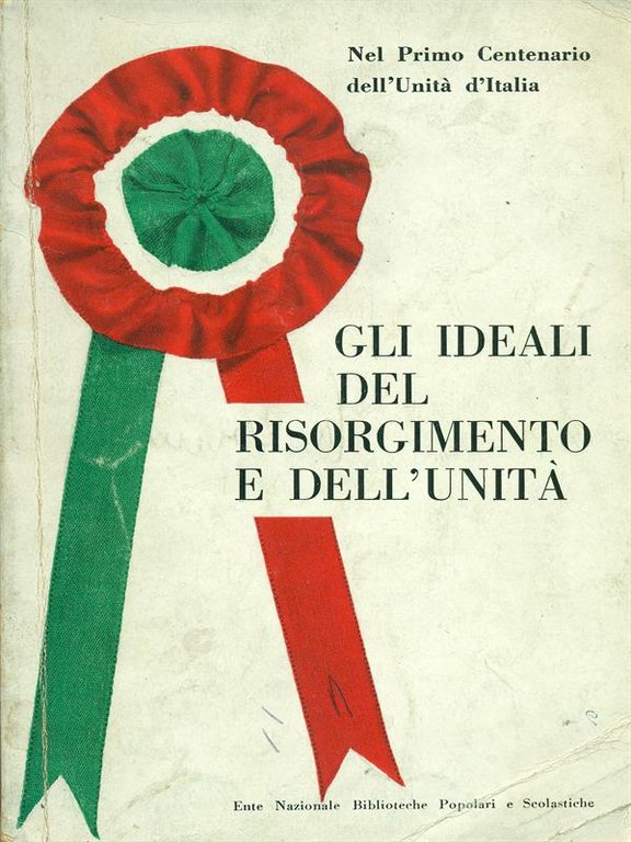 Gli ideali del Risorgimento e dell'Unita' | Immagine Gallery 2