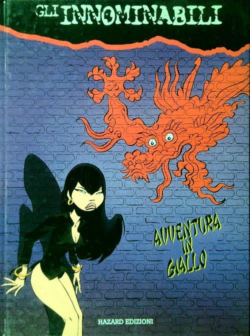 Gli innominabili - Avventura in giallo