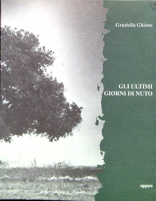 Gli ultimi giorni di Nuto