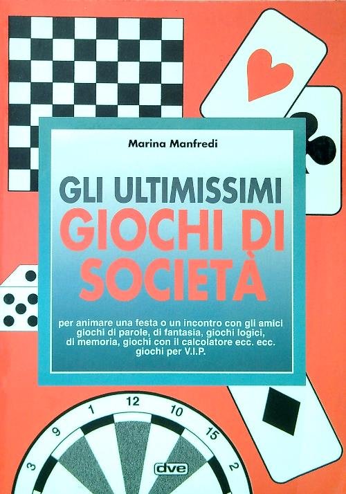 Gli ultimissimi giochi di societa'