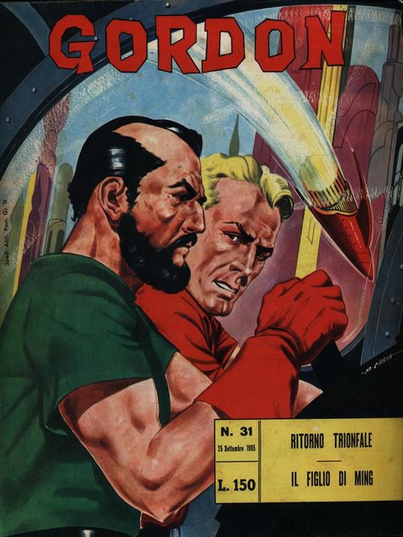 Gordon N. 31/25 Settembre 1965 - Ritorno trionfale/Il figlio di …