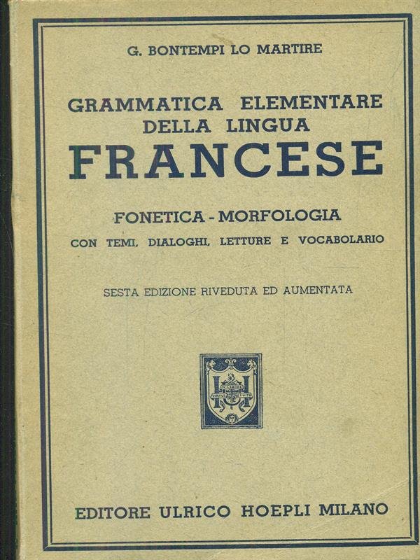 grammatica elementare della lingua francese fonetica - morfologia - Libro