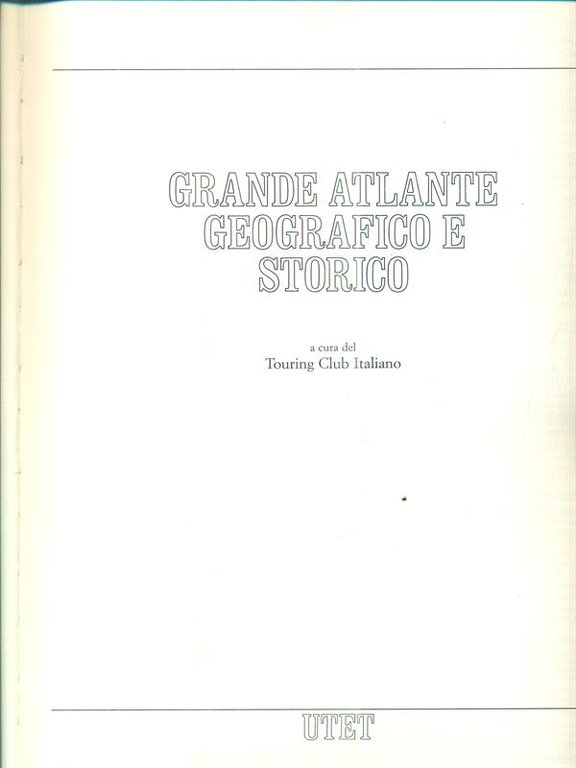 Grande atlante geografico e storico