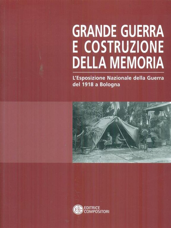 Grande guerra e costruzione della memoria
