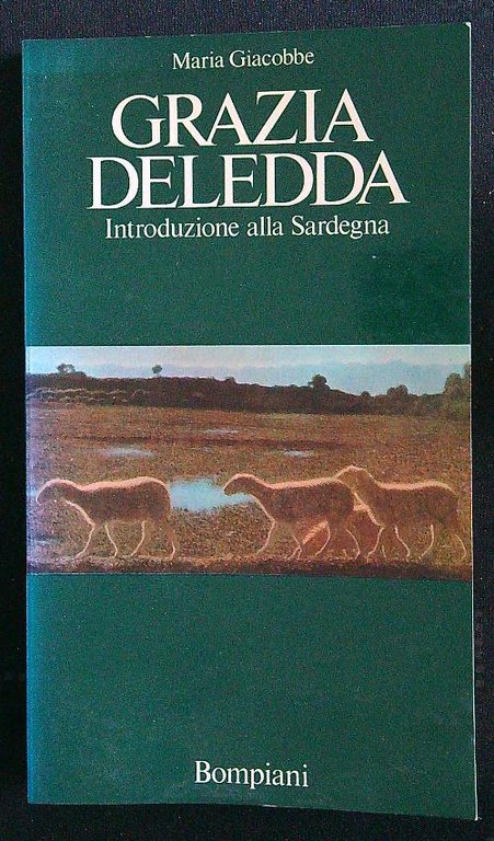 Grazia Deledda Introduzione alla Sardegna