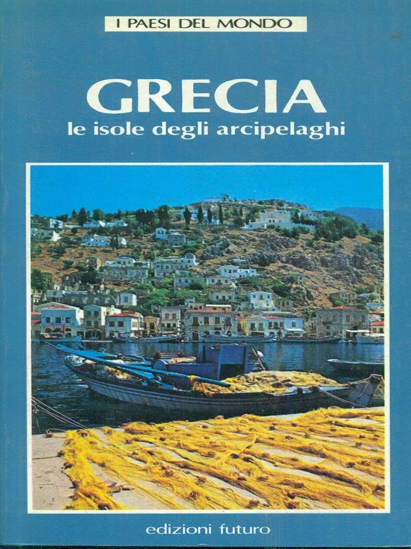 Grecia le isole degli arcipelaghi
