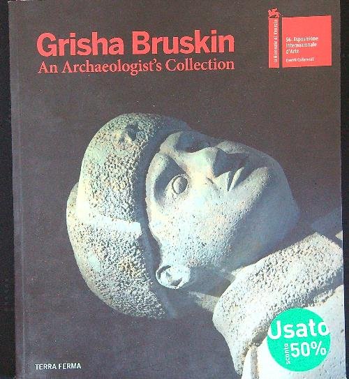 Grisha Bruskin An archaelogist's collection