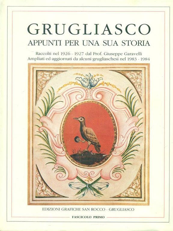 Grugliasco. Appunti per una sua storia Fascicolo primo