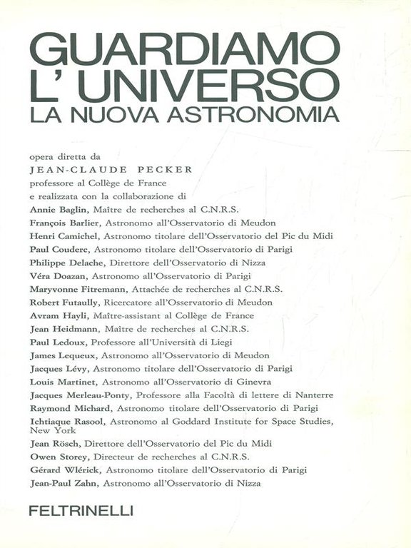 Guardiamo l'Universo. La nuova Astronomia