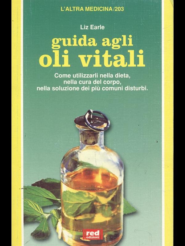 Guida agli oli vitali