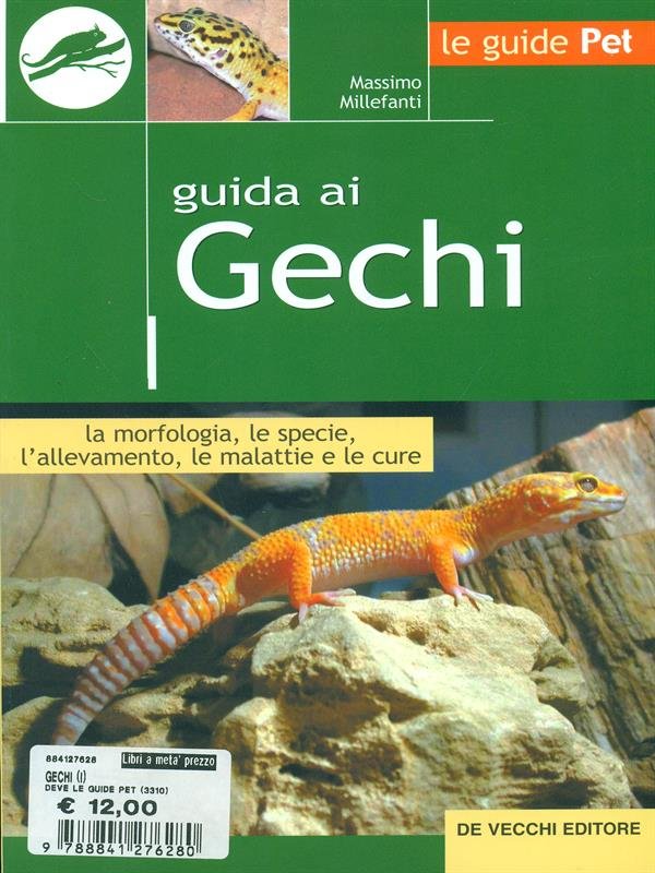 Guida ai gechi - La morfologia, le specie, l'allevamento, le …