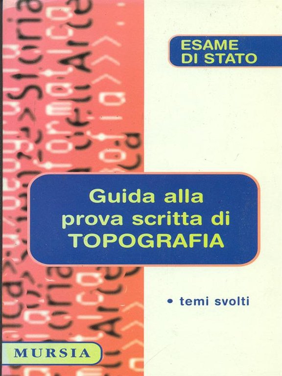 Guida alla prova scritta di Topografia - Esame di Stato