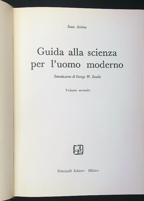 Guida alla scienza per l'uomo moderno 2 vv