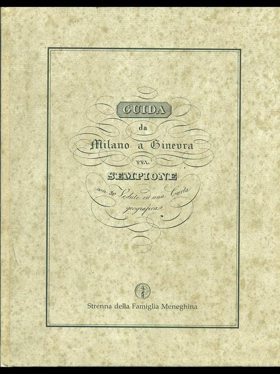 Guida da Milano a Ginevra pel Sempione