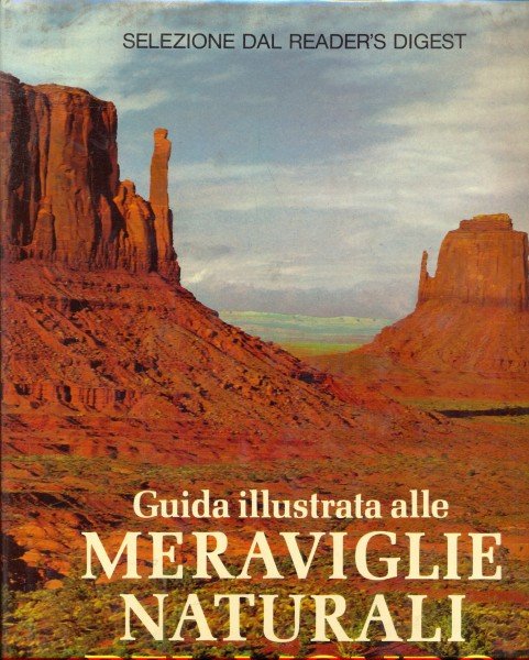 Guida illustrata alle meraviglie naturali del mondo