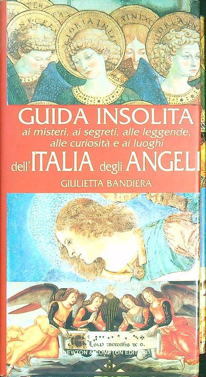 Guida insolita ai misteri, ai segreti, alle leggende, alle curiosita'..