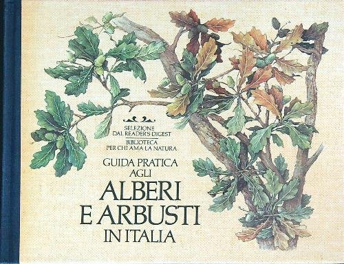 Guida pratica agli alberi e arbusti in Italia